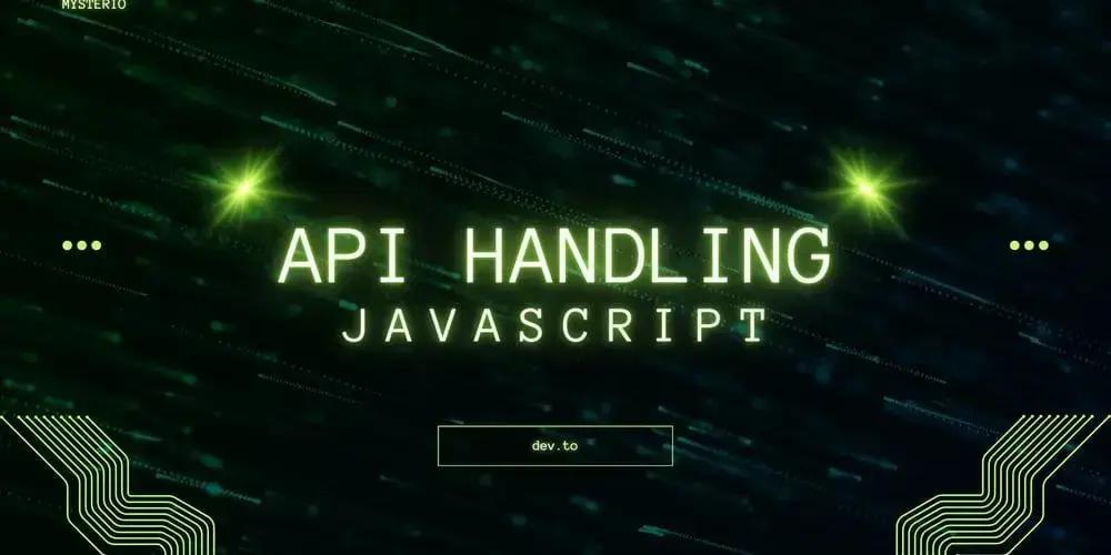 API handling com JavaScript