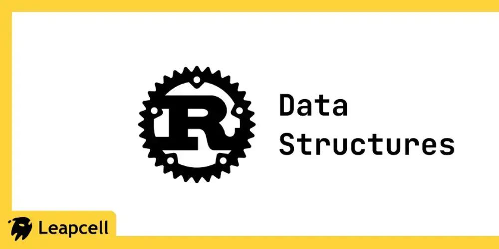 Data structures em Rust