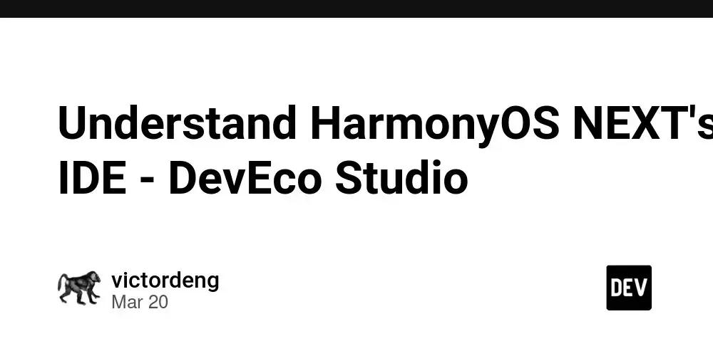 DevEco Studio HarmonyOS