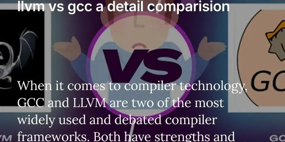 LLVM vs GCC